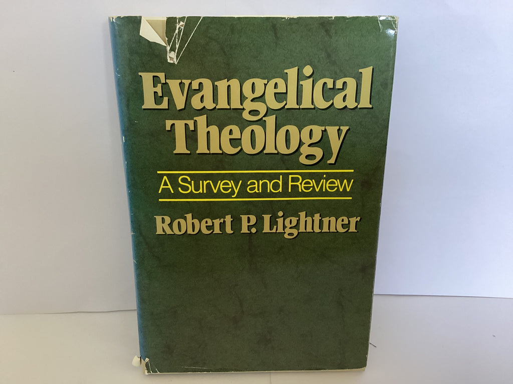 Evangelical Theology: A Survey and Review (John Gowan Collection)