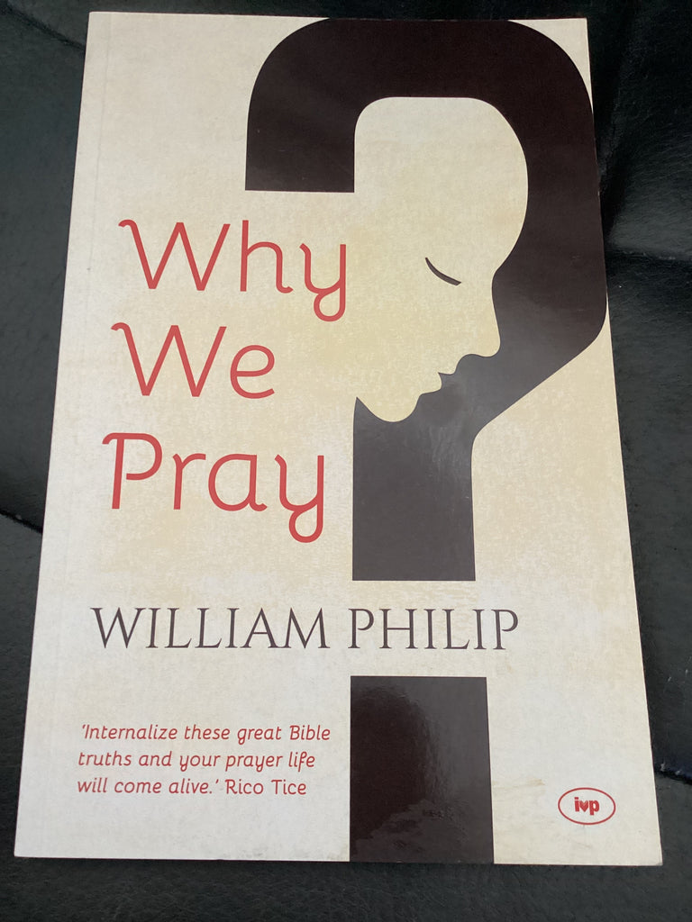 Why We Pray (Used Copy)