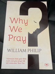 Why We Pray (Used Copy)