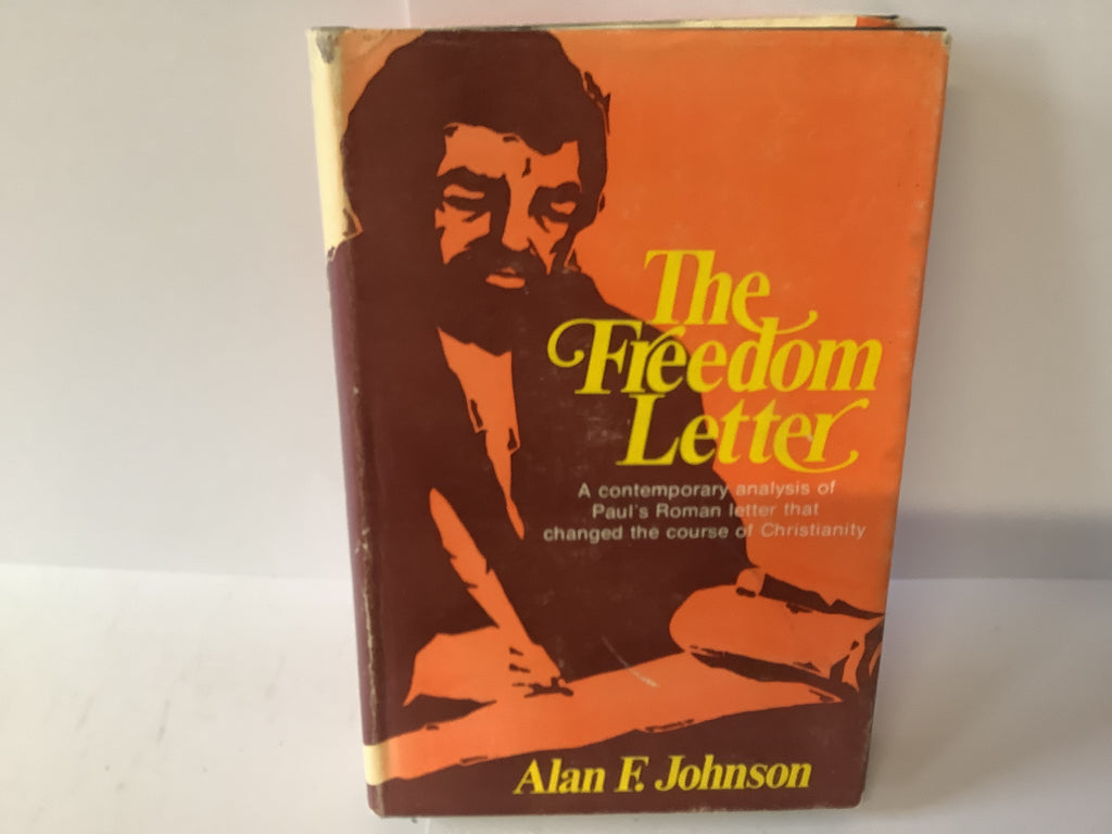 The Freedom Letter: Contemporary Analysis of Romans (John Gowan Collection)