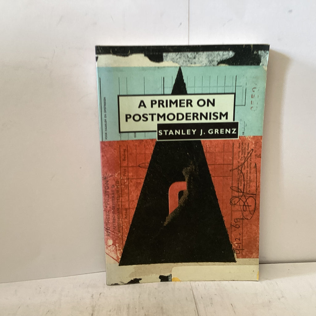 A Primer on Postmodernism (The John Gowan Collection)
