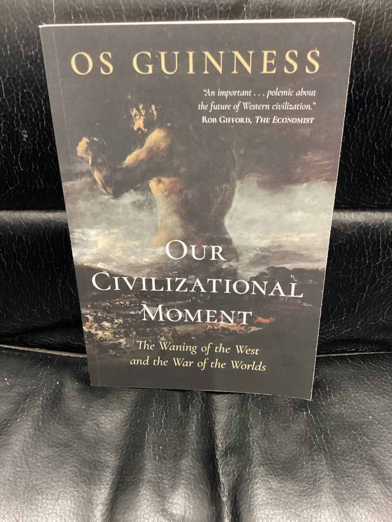 Our Civilizational Moment (Used Copy)