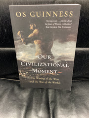 Our Civilizational Moment (Used Copy)