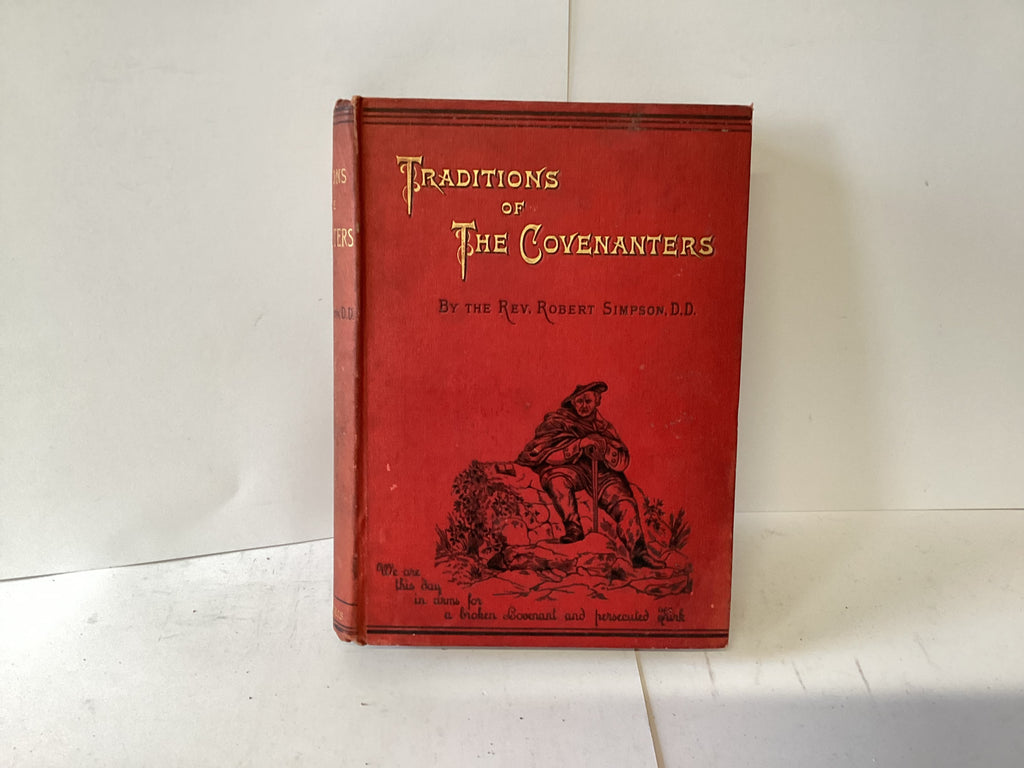 Traditions of the The Covenanters (John Gowan Collection)