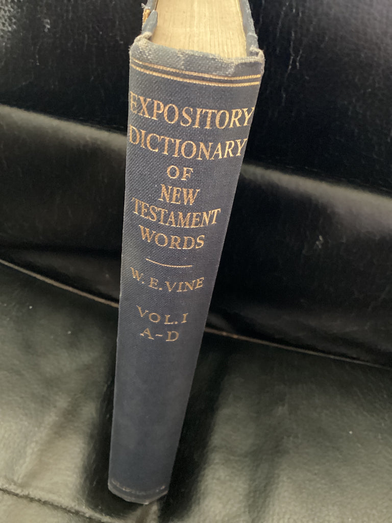 An Expository Dictionary of New Testament Words Volume 1 (Used Copy)