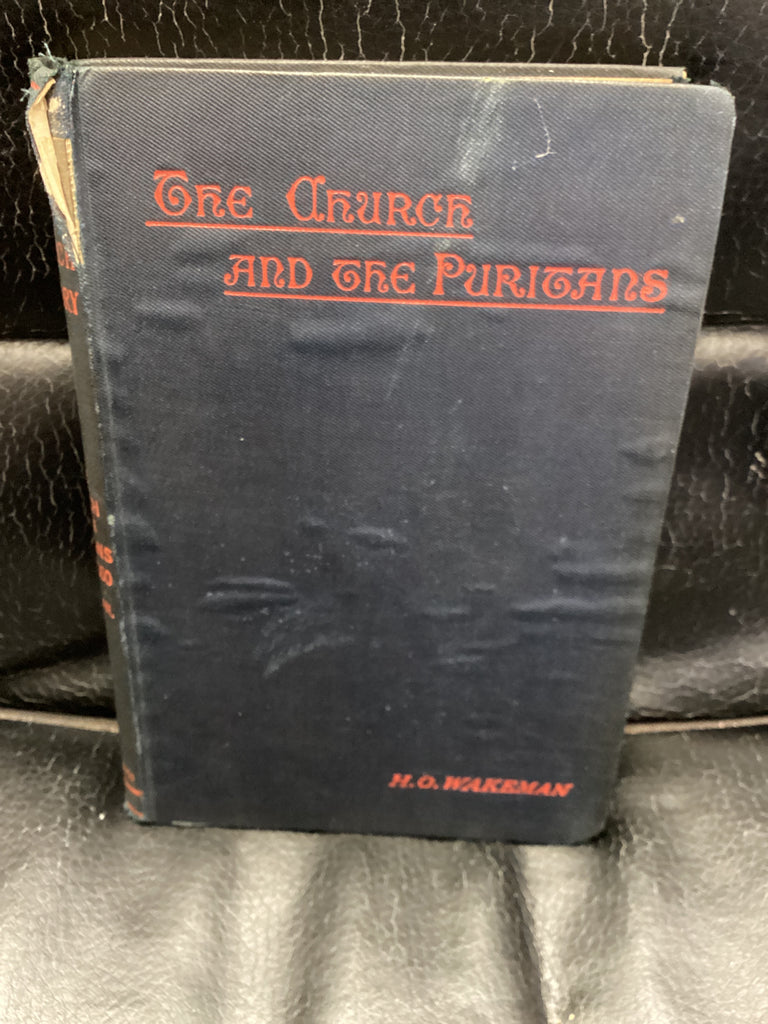 The Church And The Puritans: 1570-1660 (Used Copy)