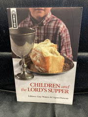 Children and the Lord's Supper (Used Copy)