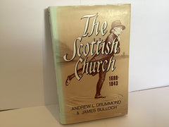 The Scottish Church 1688-1843 (John Gowan Collection)