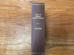 The Life of Henry Montgomery (The John Gowan Collection)