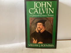 John Calvin A Sixteenth Century Portrait (The John Gowan Collection)