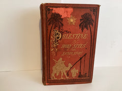 Palestine: It’s Holy Sites and Sacred Story (John Gowan Collection)