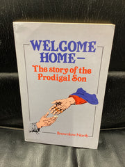 Welcome Home - The Story of the Prodigal Son (Used Copy)
