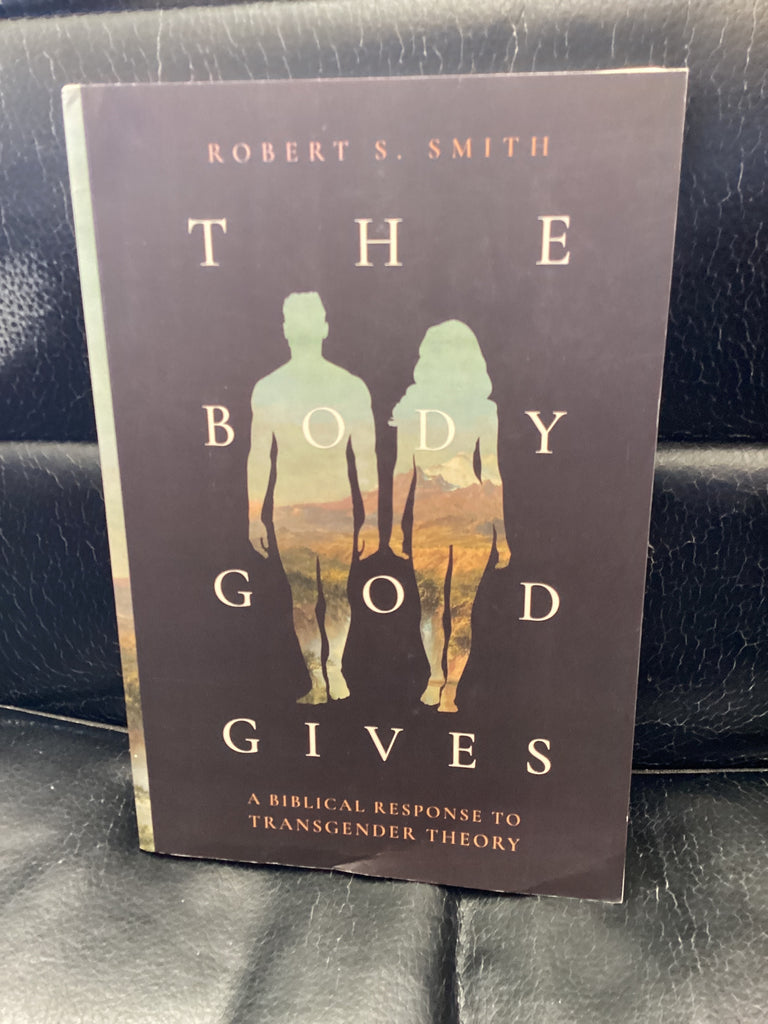 The Body God Gives (Used Copy)