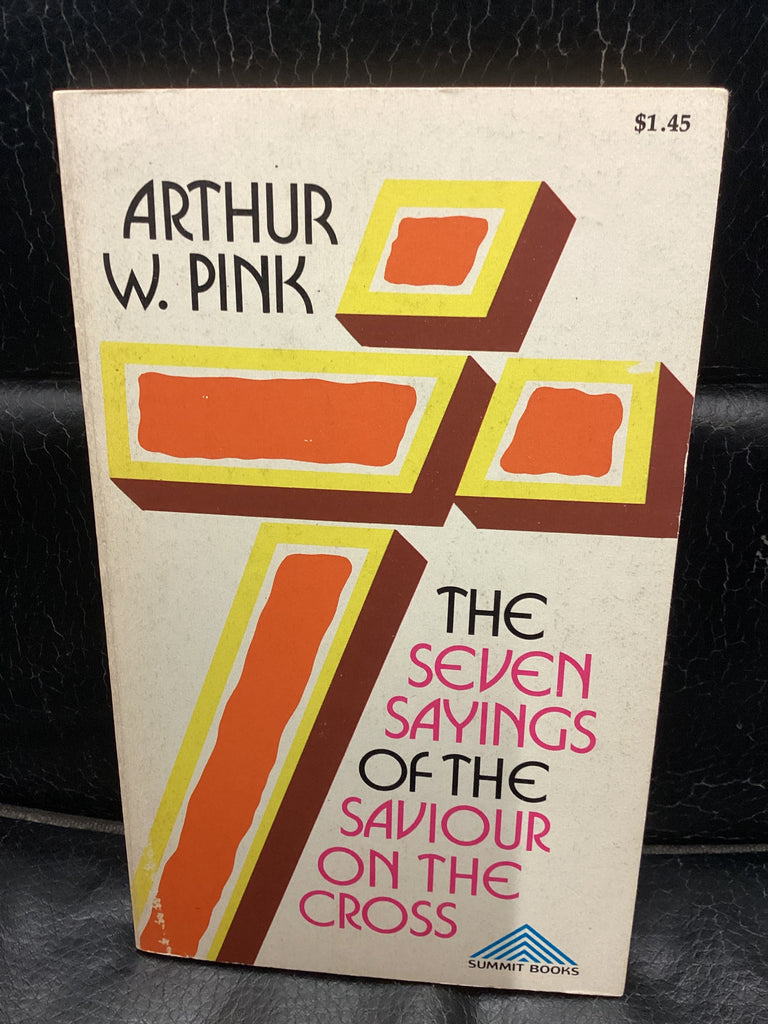 The Seven Sayings of the Saviour on the Cross (Used Copy)