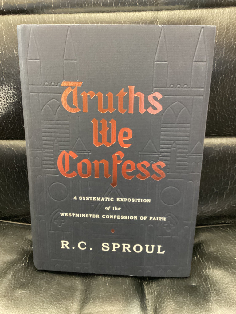 Truths We Confess (Used Copy)