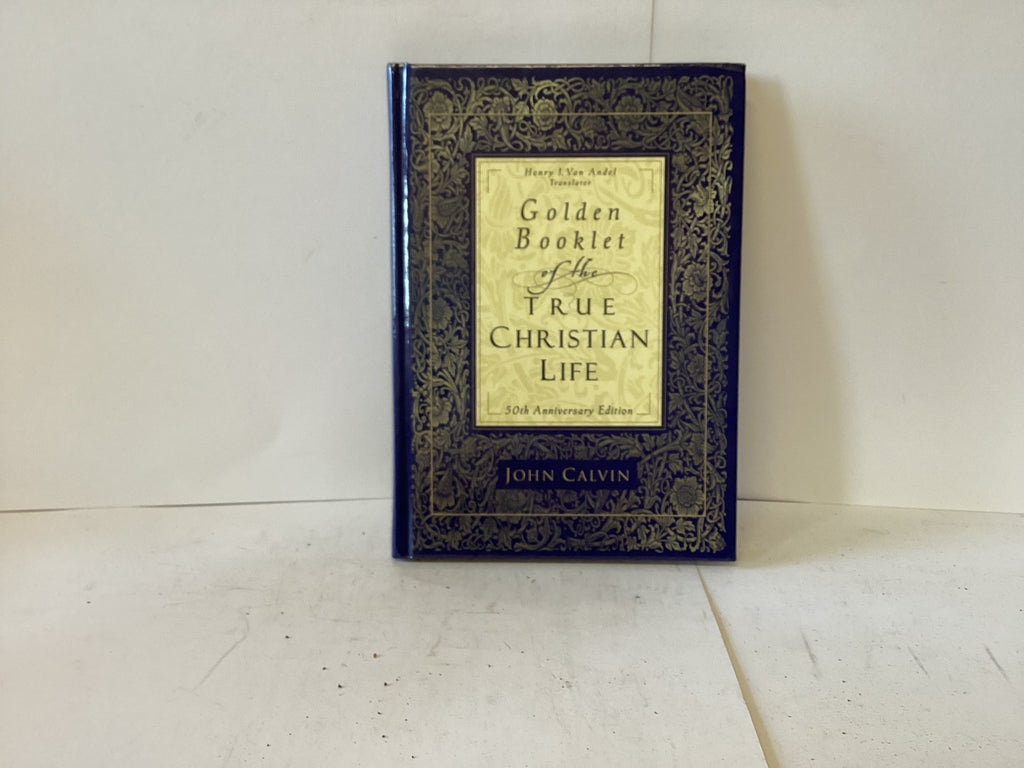 Golden Booklet of the Christian Life (The John Gowan Collection)