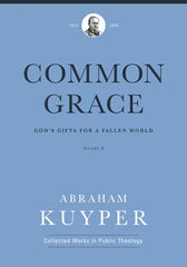 Common Grace - Volume 3