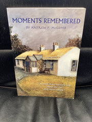 Moments Remembered: A Stroll Down Memory Lane (Used Copy)