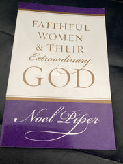 Faithful Women & Their Extraordinary God (Used Copy)