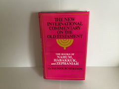 Nahum, Habakkuk and Zephaniah: The New International Commentary (John Gowan Collection)