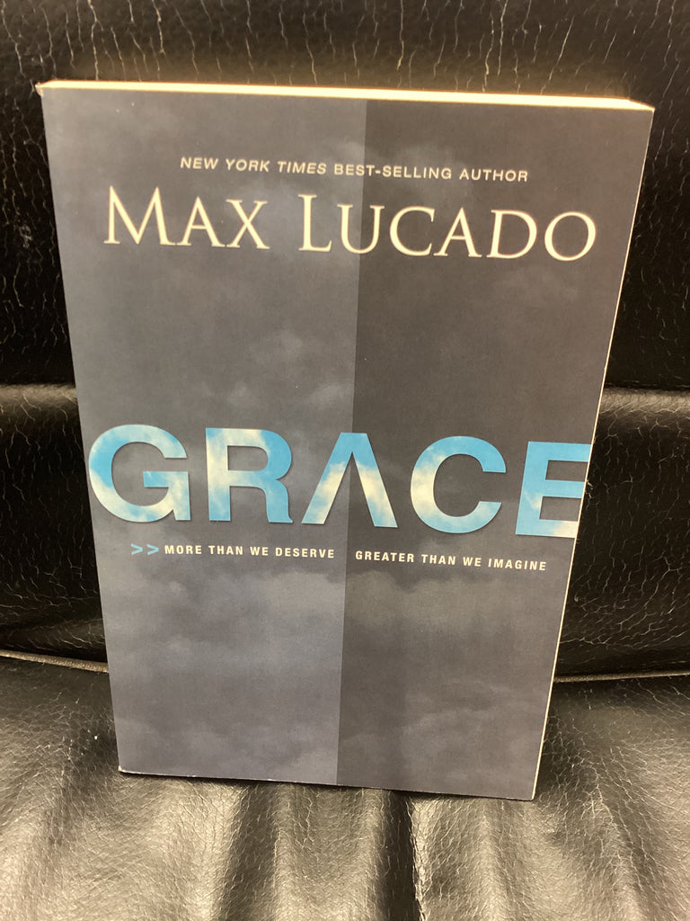 Grace: More Than We Deserve, Greater Than We Imagine (Used Copy)
