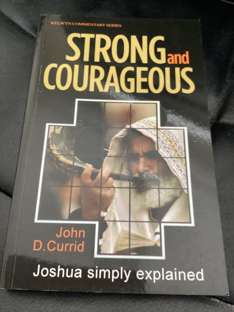 Strong and Courageous- Joshua Simply Explained (Used Copy)