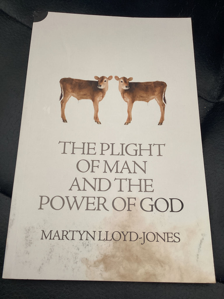 The Plight of Man and the Power of God (Used Copy)
