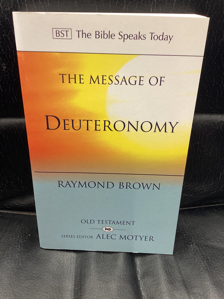 The Message of Deuteronomy (Used Copy)
