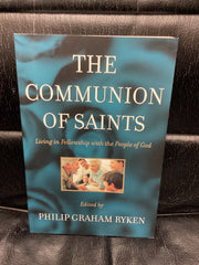 The Communion of Saints: Living in Fellowship with the People of God (Used Copy)