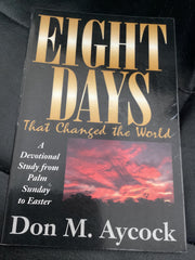 Eight Days That Changed the World (Used Copy)