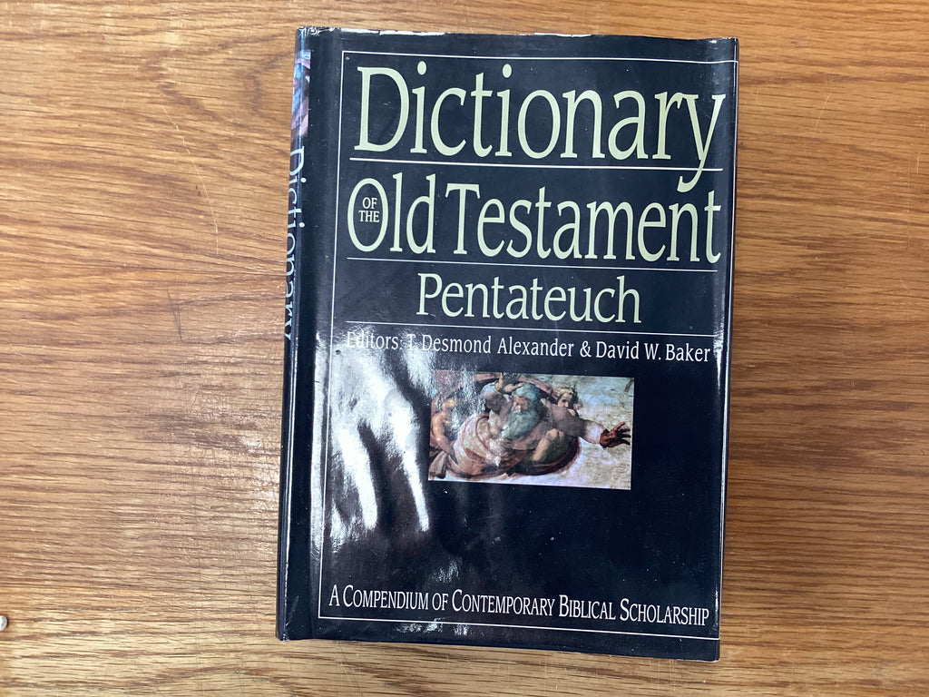 Dictionary of the Old Testament Pentateuch (The John Gowan Collection)