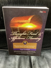 Thoughts Fixed and Affections Flaming (Used Copy)