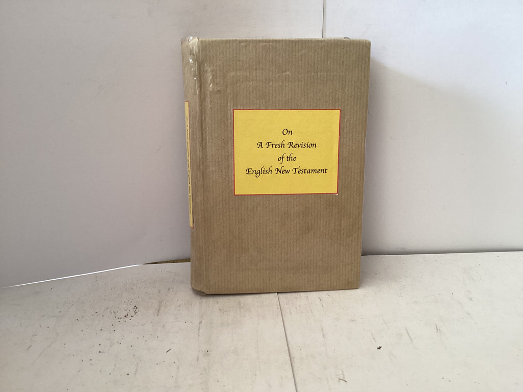 On a Fresh Revision of the English New Testament (The John Gowan Collection)