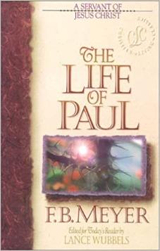 The Life of Paul: A Servant of Jesus Christ