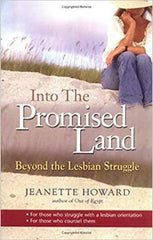 Into the Promised Land: Beyond the Lesbian Struggle