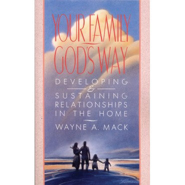 Your Family God's Way