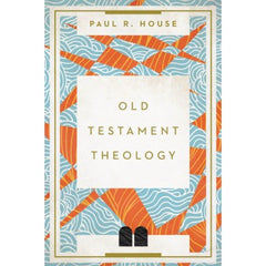 Old Testament Theology