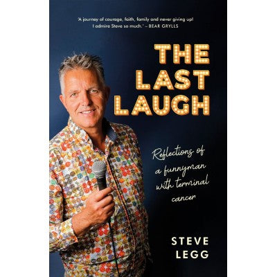 The Last Laugh: Reflections of a funnyman with terminal cancer