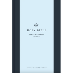 ESV Holy Bible: Dyslexia-Friendly Edition