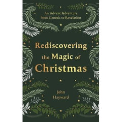 Rediscovering the Magic of Christmas: An Advent Adventure from Genesis to Revelation