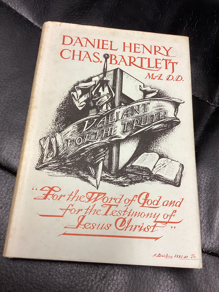 Daniel Henry Charles Bartlett: A Memoir (Used Copy)