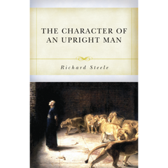 The Character of an Upright Man
