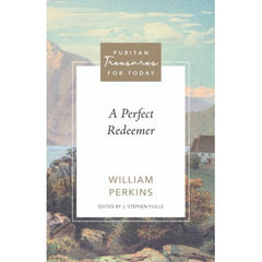 A Perfect Redeemer (Puritan Treasures for Today)
