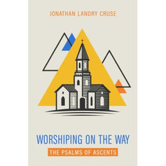 Worshiping on the Way