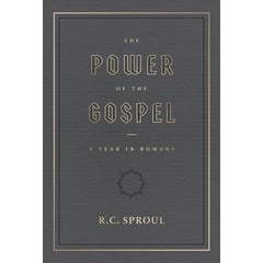 Power Of The Gospel: A Year in Romans