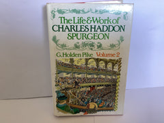 The Life & Work of Charles Haddon Surgeon (Volume 2) (John Gowan Collection)