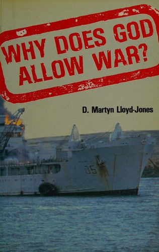 Why Does God Allow War?  (Used Copy)