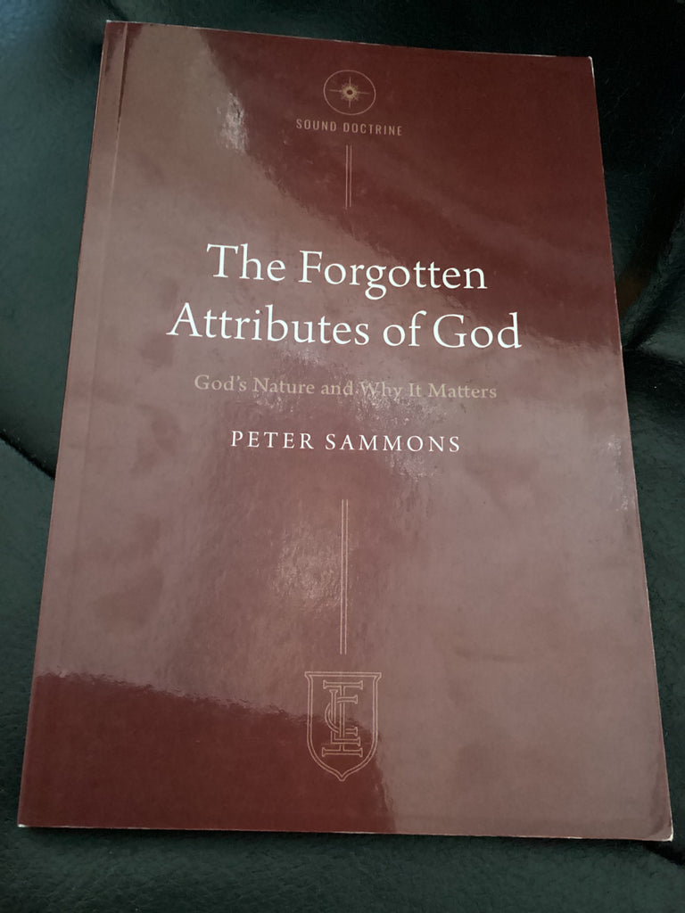 The Forgotten Attributes of God (Used Copy)