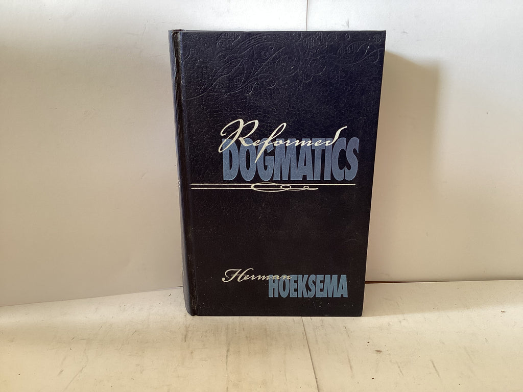 Reformed Dogmatics Volume 1 (The John Gowan Collection)