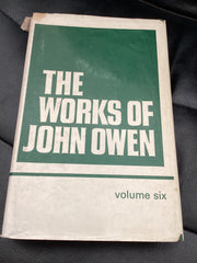 The Works of John Owen Volume Six (Used Copy)